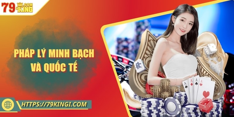 79king2 pháp lí minh bạch